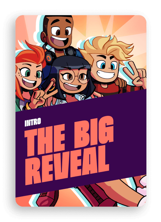 The Big Reveal