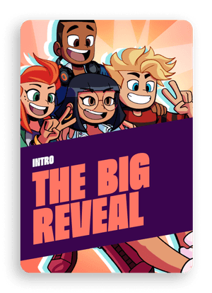 The Big Reveal